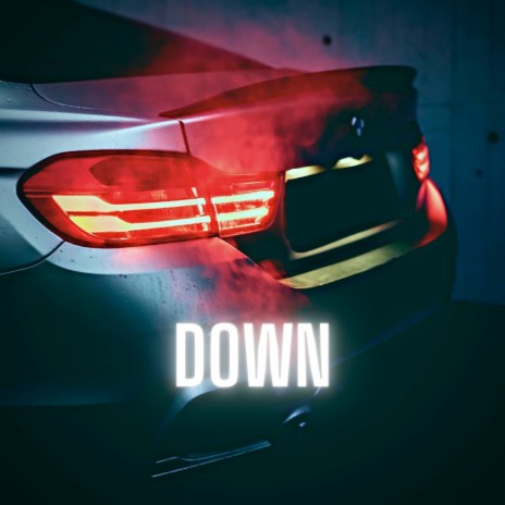 Down ft. Can Mintas | Boomplay Music