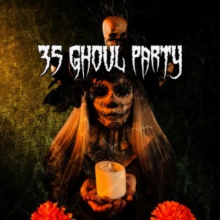 35 Ghoul Party