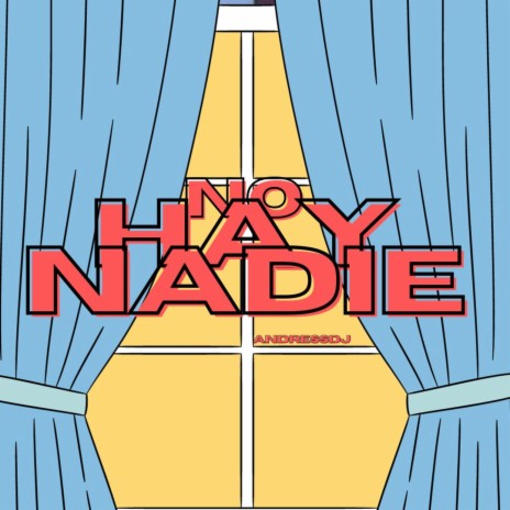 No Hay Nadie | Boomplay Music