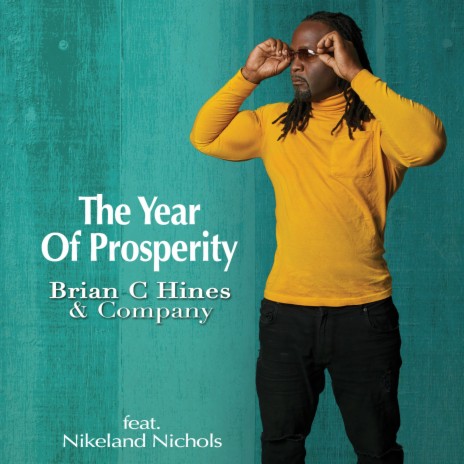 The Year Of Prosperity ft. Nikeland Nichols | Boomplay Music