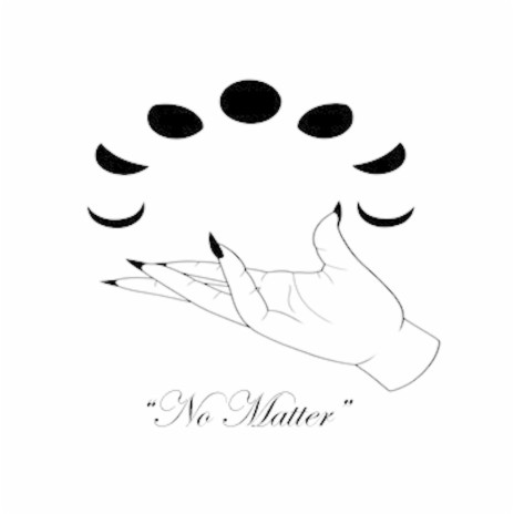 No Matter | Boomplay Music