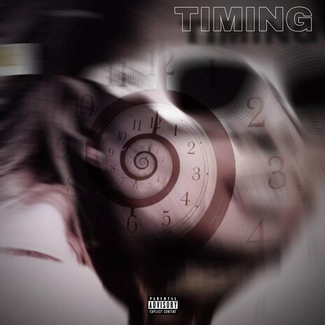 Timing Freestyle | Boomplay Music