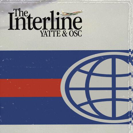 The Interline ft. OSC | Boomplay Music