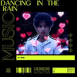 Dancing in the Rain (Radio Edit)