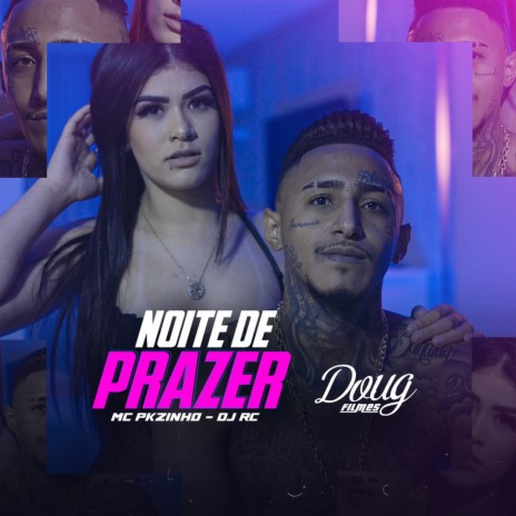 Noite de Prazer ft. DJ RC | Boomplay Music