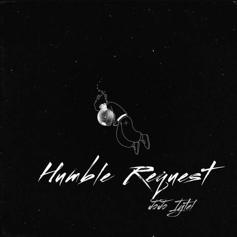 Humble Request | Boomplay Music