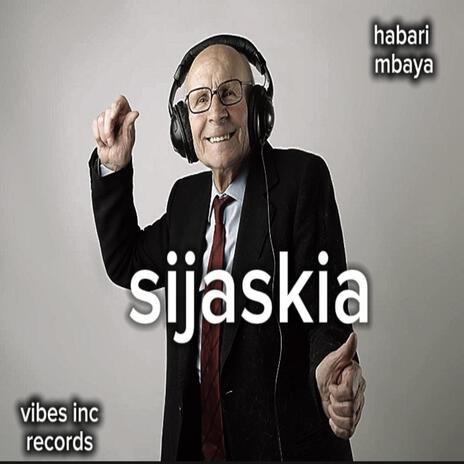 SIJASKIA | Boomplay Music