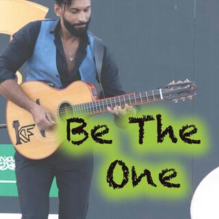 Be The One