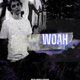 WOAH lyrics | Boomplay Music