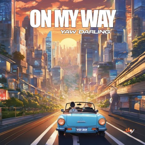 On My Way | Boomplay Music