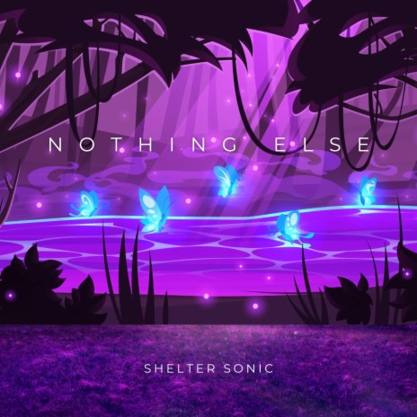 Nothing Else | Boomplay Music