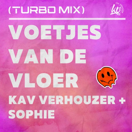 Voetjes Van De Vloer (TURBO MIX) ft. Sophie