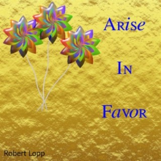 Arise In Favor
