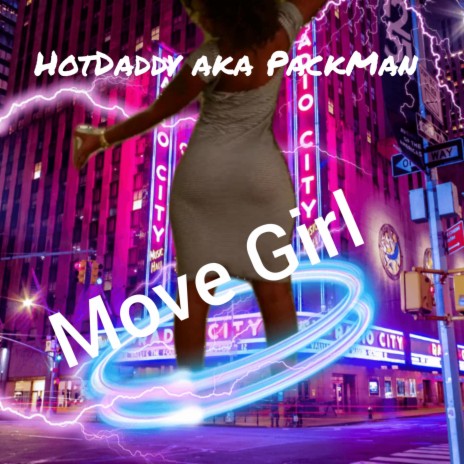 Move Girl | Boomplay Music
