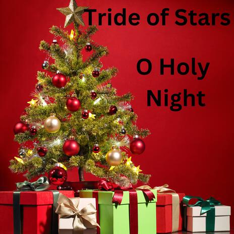 O Holy Night | Boomplay Music