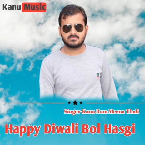Happy Diwali Bol Hasgi (Rajasthani) | Boomplay Music