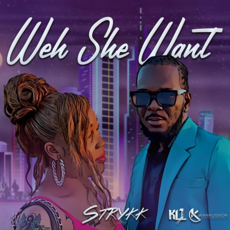 Weh She Want (Register) ft. Kwankussion & KLJ sounds | Boomplay Music