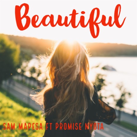Beautiful ft. Promise Nyota | Boomplay Music