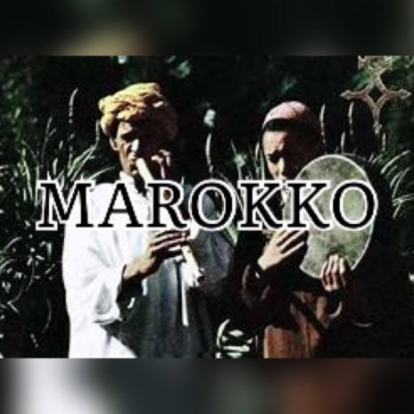 MAROKKO | Boomplay Music