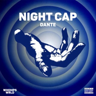 NIGHT CAP lyrics | Boomplay Music