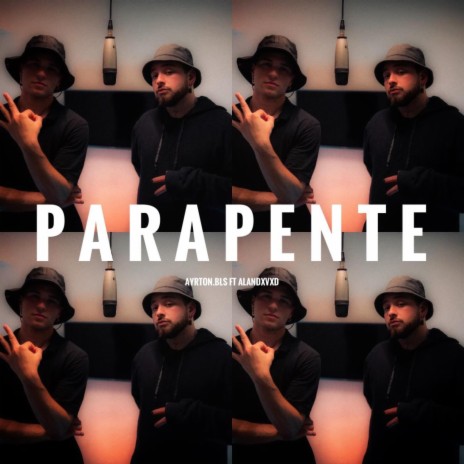 PARAPENTE ft. allandxvxd | Boomplay Music