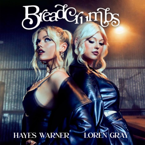 Breadcrumbs ft. Loren Gray | Boomplay Music