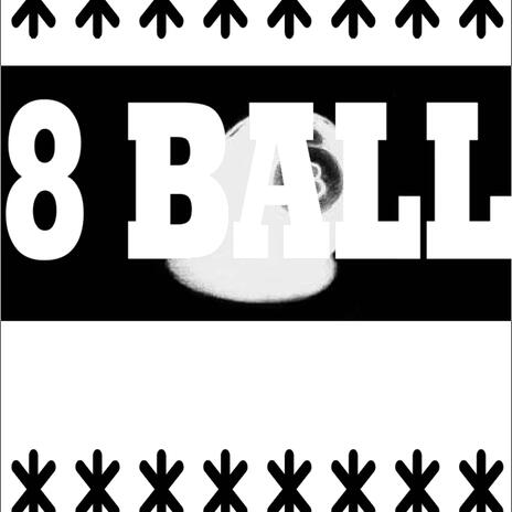 8 Ball | Boomplay Music