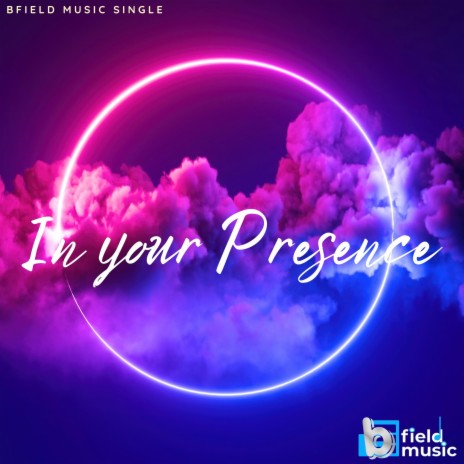 In Your Presence | Boomplay Music