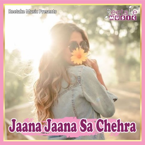 Jaana Jaana Sa Chehra ft. Khushboo Tiwari | Boomplay Music