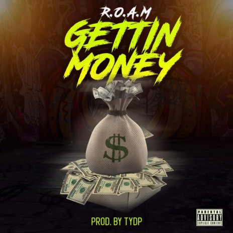 Gettin Money ft. TYDP | Boomplay Music