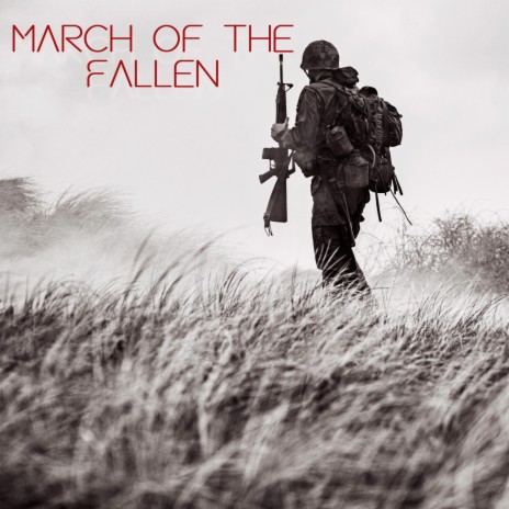 March of the Fallen | Boomplay Music