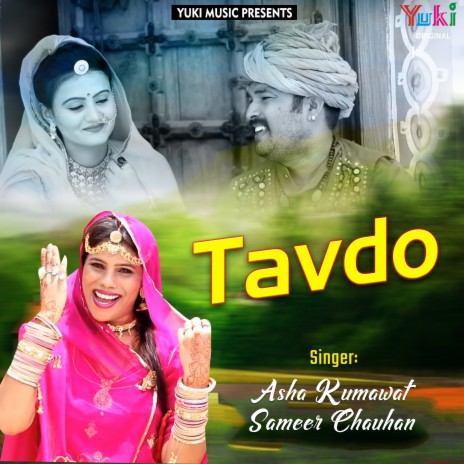 Tavdo ft. Sameer Chauhan | Boomplay Music