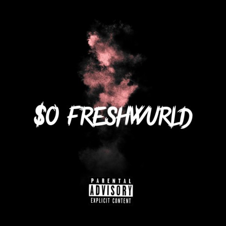 So FreshWurld Freestyle