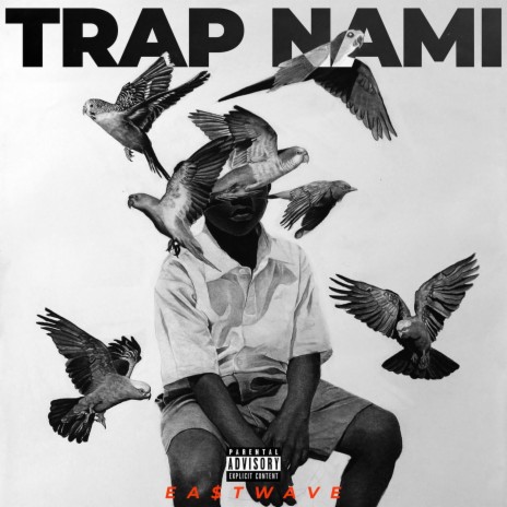 TRAP NAMI | Boomplay Music