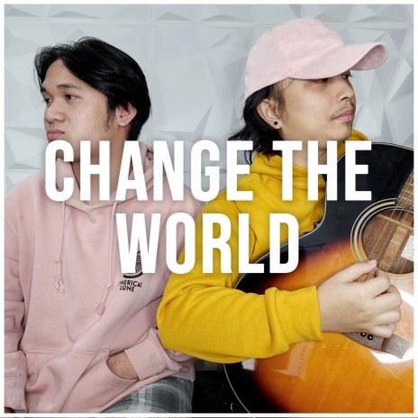 Change the World (Inuyasha OP 1) (Acoustic Chill Version) | Boomplay Music