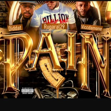 Pain ft. Diddat & Viccdamone | Boomplay Music