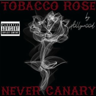 Tobacco Rose