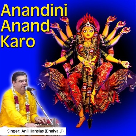 Anandini Anand Karo | Boomplay Music