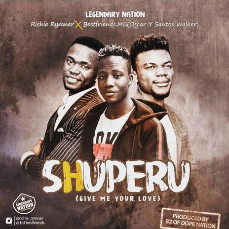 shuperu ft. Richie rymner & bestfriends mg | Boomplay Music