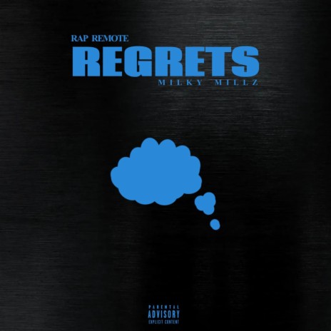 Regrets ft. Rap Remote | Boomplay Music