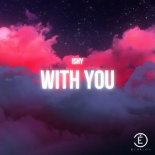 With You lyrics | Boomplay Music