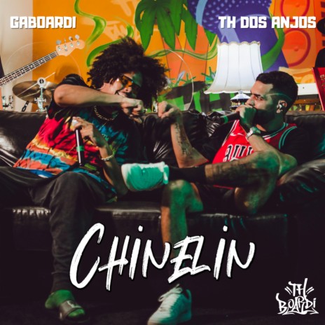 Chinelin ft. Gaboardi | Boomplay Music