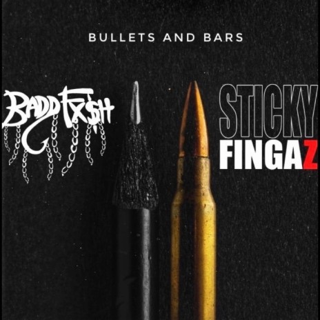 Bullets and Bars ft. Sticky Fingaz