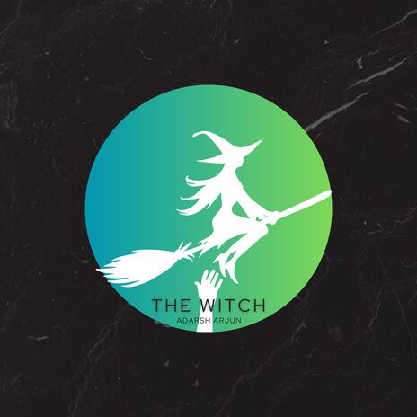 The Witch | Boomplay Music