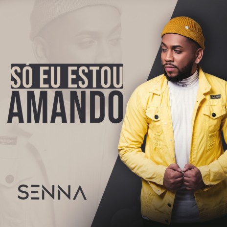 Só Eu Estou Amando | Boomplay Music