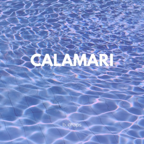 calamari.mp3 | Boomplay Music