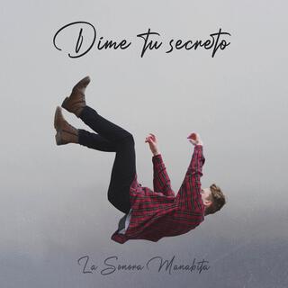 Dime tu secreto