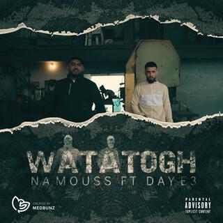 WATATOGH (FEAT-DAYE3)