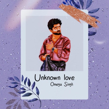 Unknown Love | Boomplay Music