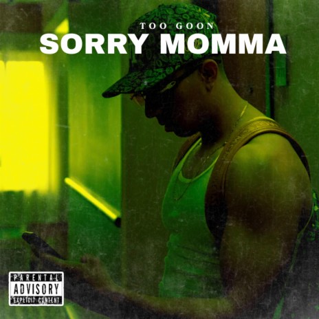 Sorry Momma | Boomplay Music